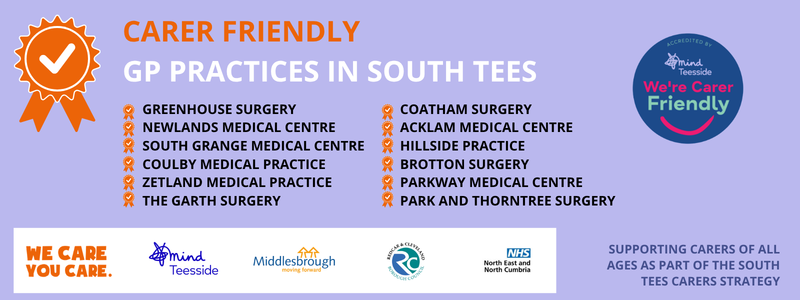 list of carer friendly GP practices in South Tees