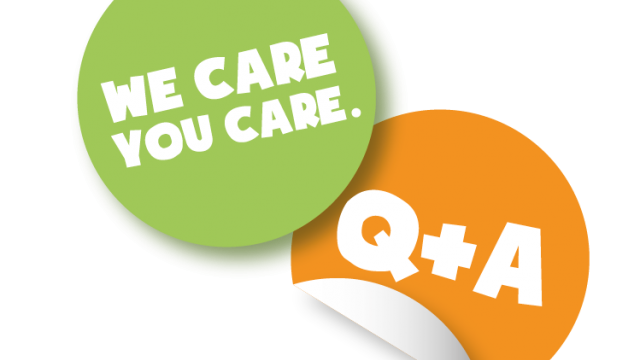 We Care You Care Q&A