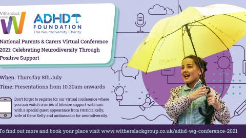 Witherslack Group & ADHD Foundation promotional image for National Parent & Carer conference, details and image of young girl smiling holding a yellow umbrella